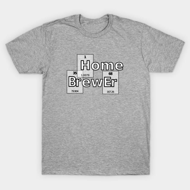 Periodic Homebrewer T-Shirt by PerzellBrewing